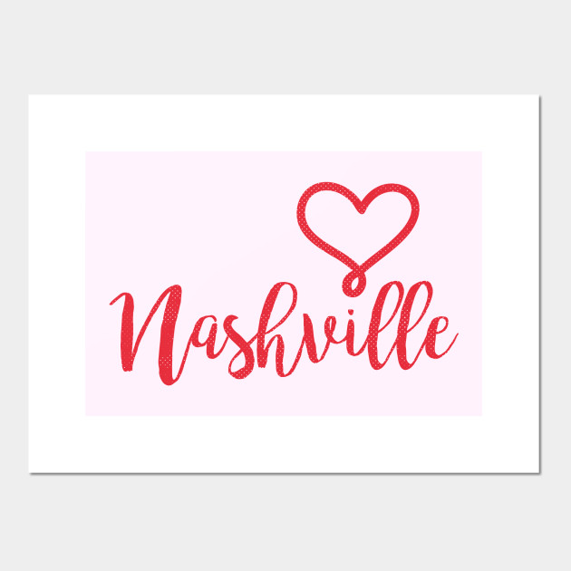 Nashville, Tennessee TN, Valentines Day Love Nashville Posters